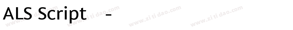 ALS Script生成器字体转换